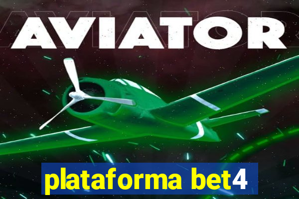 plataforma bet4